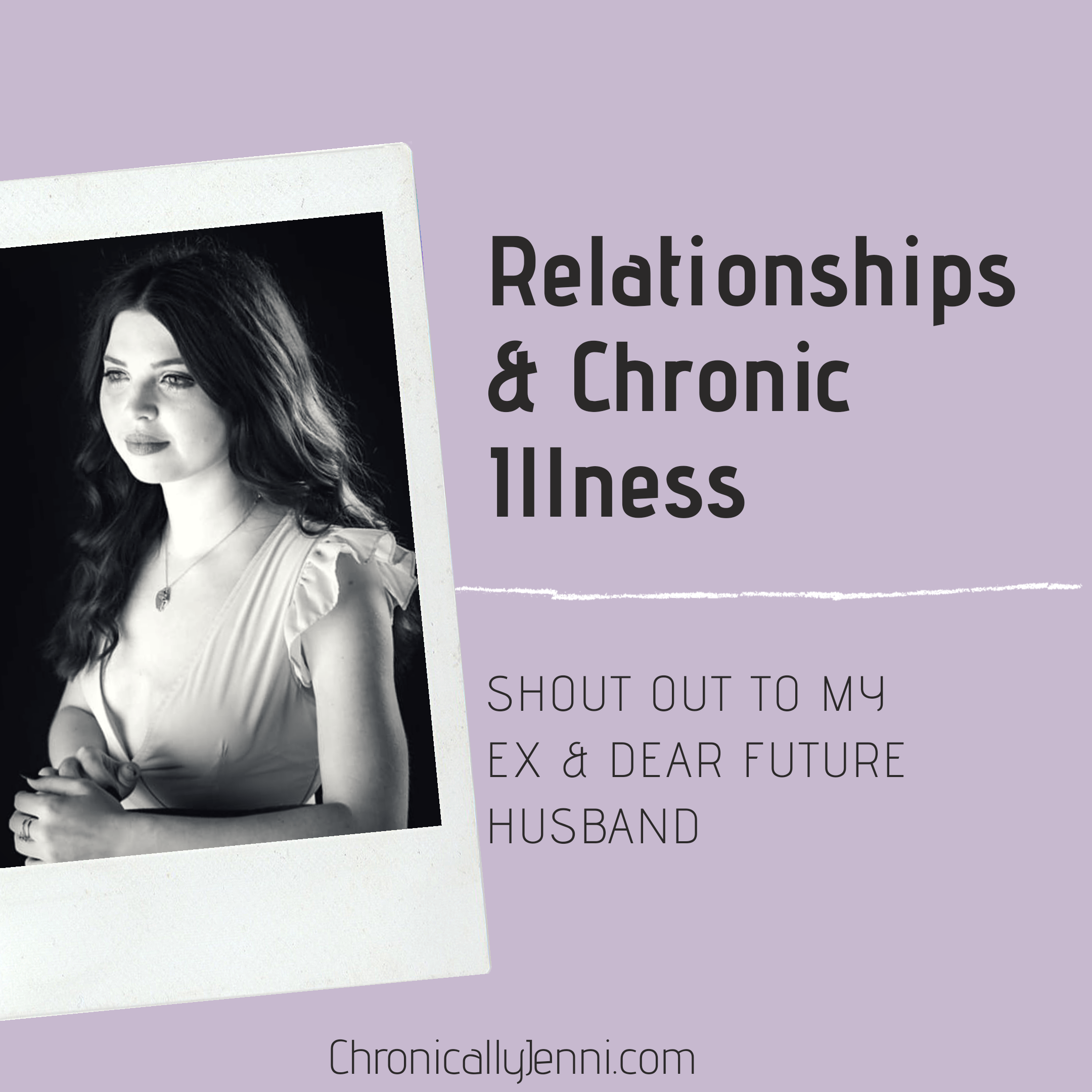 A photo of Jenni looking to one side, and the words 'relationships and chronic illness'.